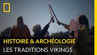 Les Vikings, une tradition guerrière de l'enfance au Valhalla