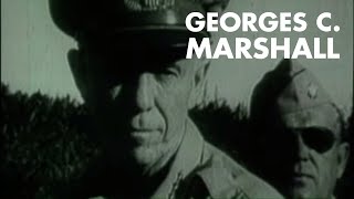 Documentaire Les héros de la seconde guerre mondiale – George C Marshall