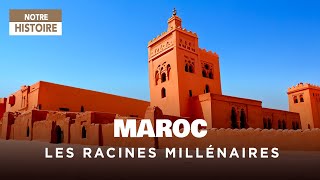 Maroc, les racines d'une créativité millénaire