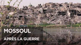 Documentaire Mossoul, après la guerre