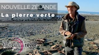 Documentaire Nouvelle-Zélande, voyage aux antipodes – La pierre verte