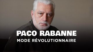 Documentaire Paco Rabanne, mode révolutionnaire
