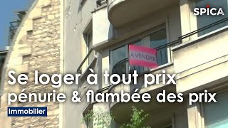 Documentaire Pénurie et flambée des prix : se loger à tout prix