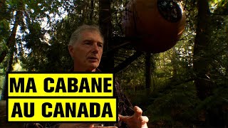 Roland Theron se construit une cabane dans les bois Canadiens