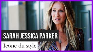 Sarah Jessica Parker, icône du style