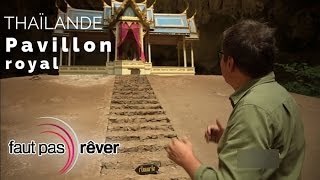 Documentaire Thaïlande, la route des rois – Le pavillon royal