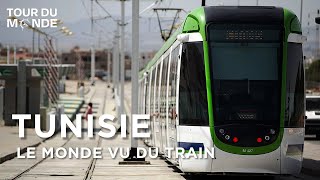 Tunisie  - Le Monde vu du train