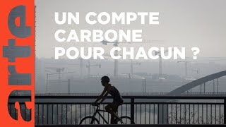 Documentaire Un compte carbone pour traquer ses émissions de CO2 