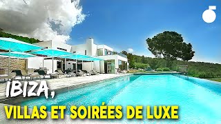 Villas hors de prix, soirées VIP et grands DJs : la démesure d’Ibiza