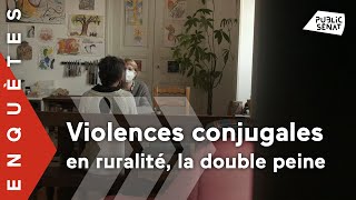 Documentaire Violences conjugales en ruralité, la double peine