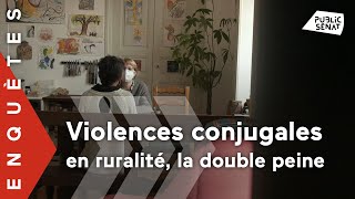 Violences conjugales en ruralité, la double peine