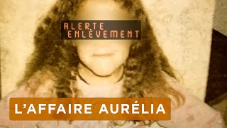 Documentaire L’affaire Aurélia