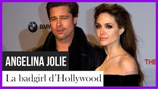 Angelina Jolie, la badgirl d'Hollywood