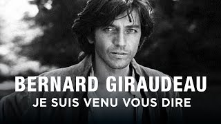 Documentaire Bernard Giraudeau, je suis venu vous dire