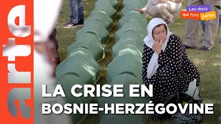 Documentaire Bosnie-Herzégovine – Une paix si fragile 