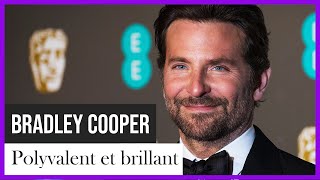 Bradley Cooper, polyvalent et brillant