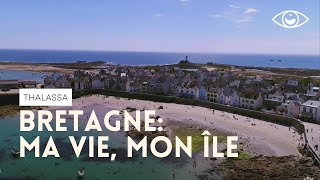 Documentaire Bretagne : ma vie, mon ile