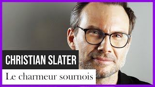 Christian Slater, le charme sournois