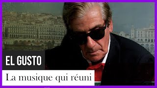 El Gusto, la musique qui réuni