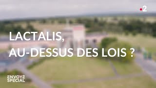 Lactalis, au-dessus des lois ?
