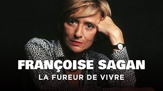 Documentaire Françoise Sagan, la fureur de vivre