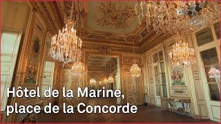 Documentaire Hôtel de la Marine, place de la Concorde