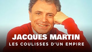Jacques Martin, les coulisses d'un empire