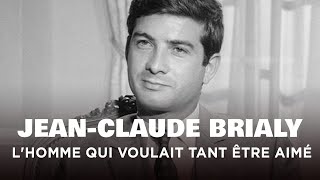 Jean-Claude Brialy, l'homme qui voulait tant être aimé