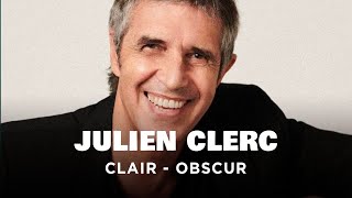 Julien Clerc, claire-obscur
