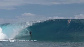 Documentaire La Polynésie, paradis du surf