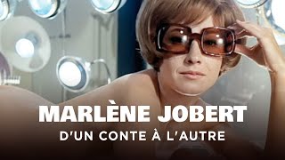 Documentaire Marlène Jobert – D’un conte à l’autre