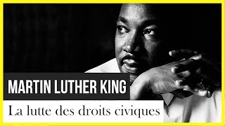 Martin Luther King et la lutte pour les droits civiques
