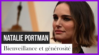 Natalie Portman, bienveillante et généreuse