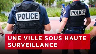 Documentaire Mulhouse sous haute surveillance