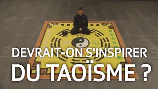 Taoïsme - La sagesse de "laisser vivre"