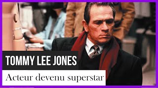 Tommy Lee Jones, acteur devenu superstar
