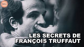 Truffaut : dans l'intimité d'un réalisateur iconique