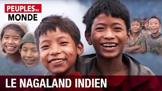 Documentaire Un voyage extraordinaire au cœur du Nagaland Indien