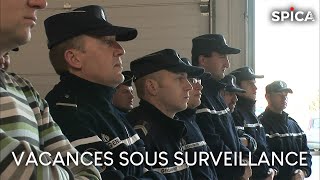 Documentaire Vacances sous haute surveillance : combat contre les cambrioleurs