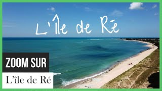 Zoom sur l'île de Ré