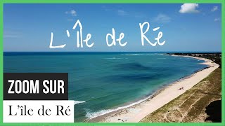 Documentaire Zoom sur l’île de Ré