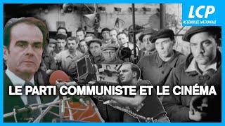 Le Parti communiste français et le cinéma