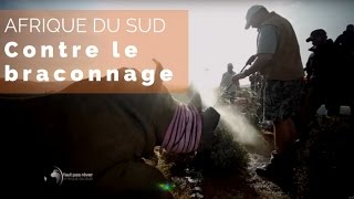 Documentaire Afrique du Sud – Contre le braconnage