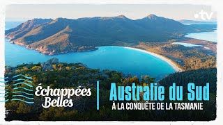 Documentaire Australie du Sud, cap sur la Tasmanie