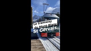 St-Gervais – Le tramway du Mont-Blanc