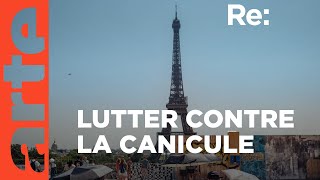 Documentaire Canicules en Europe : comment refroidir les villes ?