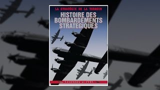 Documentaire Histoire des bombardements stratégiques