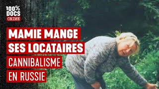 Documentaire La mamie russe qui dévorait ses locataires