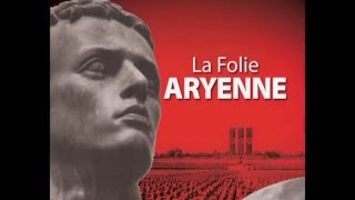 Documentaire La folie aryenne