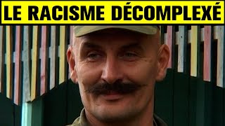 Le pays où le racisme est le plus assumé !
